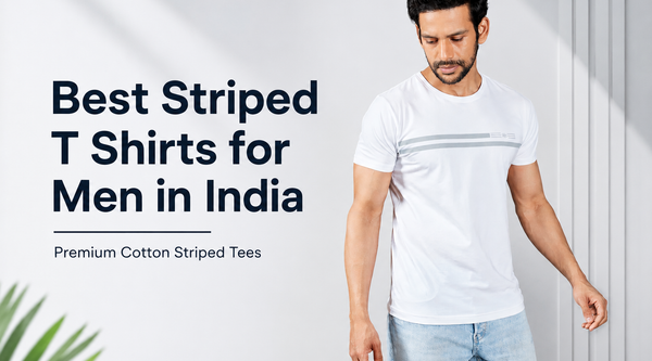 Best Striped T Shirts for Men in India | Premium Cotton Striped Tees