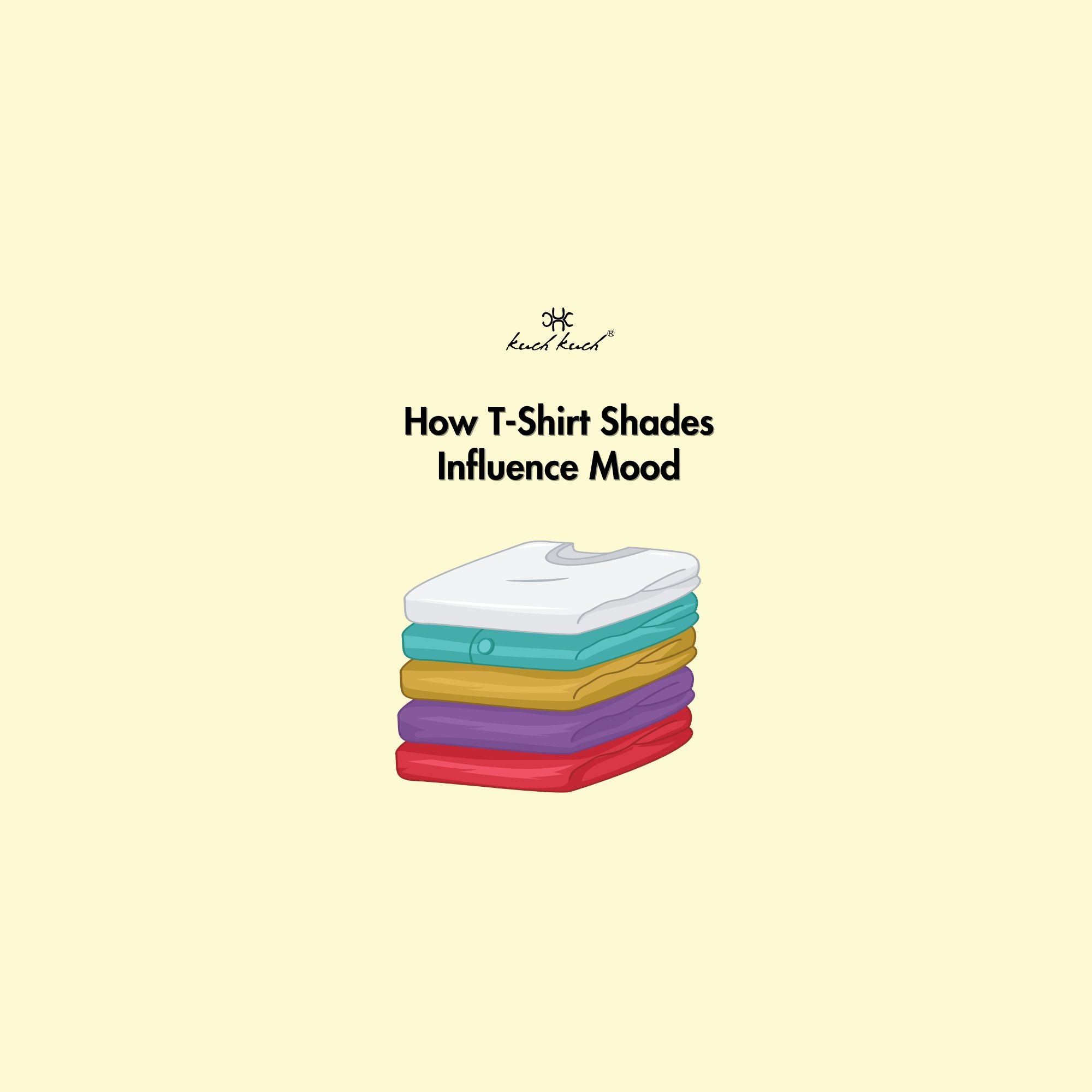 The power of color: How T-shirt Colors Affect Your Mood Blog.