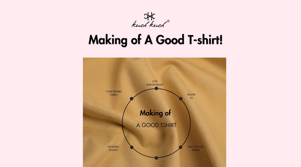 Making of A Good T-shirt!