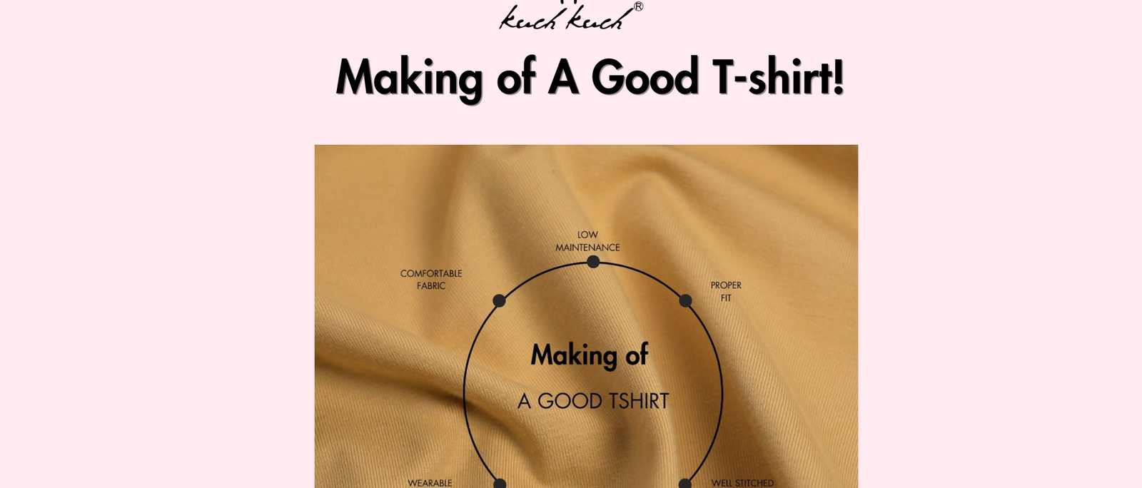 Making of A Good T-shirt!