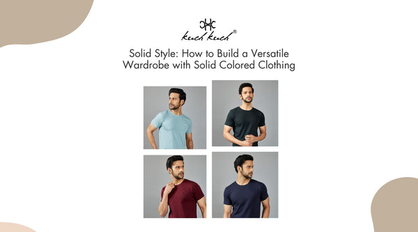 Solid Style: How to Build a Versatile Wardrobe with Solid Colored Clothing Blog.