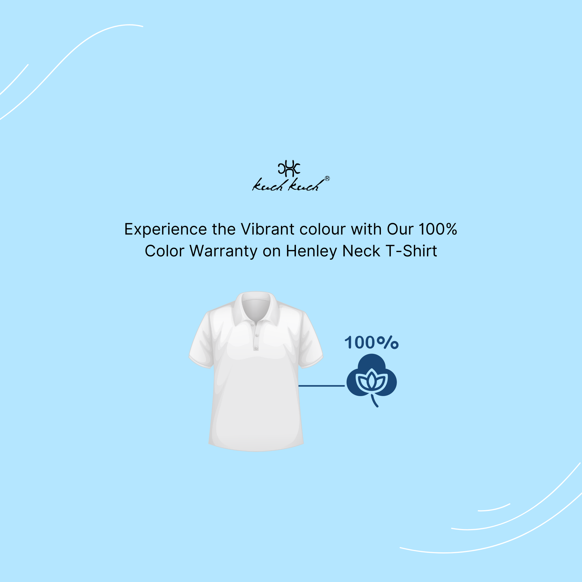 Experience the Vibrant color with Our 100% Color Warranty on Henley Neck T-Shirt