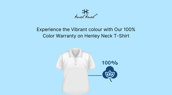 Experience the Vibrant color with Our 100% Color Warranty on Henley Neck T-Shirt