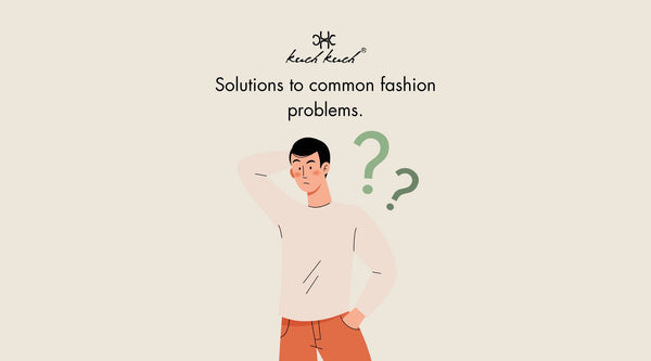 Solutions to common fashion problems blog